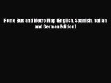 [PDF] Rome Bus and Metro Map (English Spanish Italian and German Edition) [Download] Online