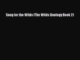 PDF Song for the Wilds (The Wilds Duology Book 2) Free Books