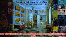 Download PDF  NeoClassicism in the North Swedish Furniture and Interiors 17701850 FULL FREE