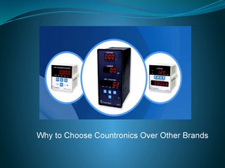 Why to Choose Countronics Over Other Brands