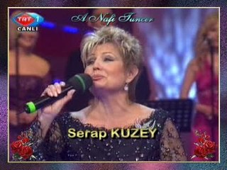 Serap KUZEY-Ne Olursun Güzelim Sevsen Beni