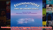 Download PDF  Foundations of Family and Consumer Sciences Careers Serving Individuals Families and FULL FREE