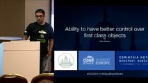 Ability to Have Better Control Over First Class Objects - CloudStack Collaboration Conference Europe