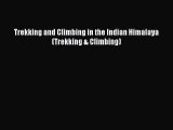 PDF Trekking and Climbing in the Indian Himalaya (Trekking & Climbing)  EBook