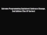 Read Extreme Programming Explained: Embrace Change 2nd Edition (The XP Series) PDF Online