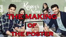 The Making Of The Poster - Kapoor & Sons - Sidharth Malhotra, Alia Bhatt, Fawad Khan