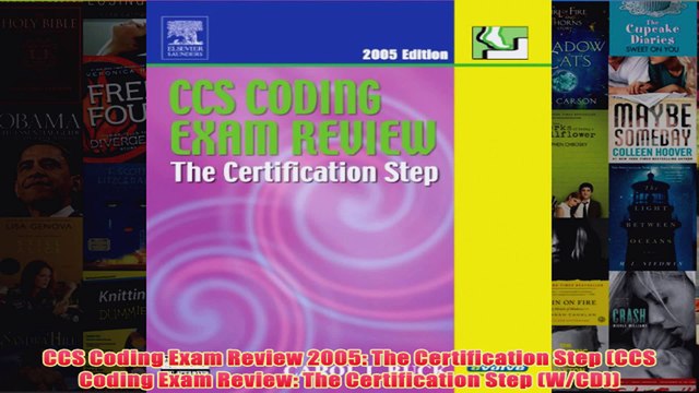 Download PDF CCS Coding Exam Review 2005 The Certification Step CCS Coding Exam Review The FULL FREE