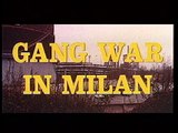 Milano Rovente - TRAILER - Umberto Lenzi