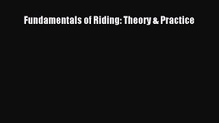 Download Fundamentals of Riding: Theory & Practice  EBook