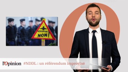 #NDDL : un référendum improvisé