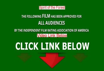 Spirit of the Forest Movie Free Download 2008