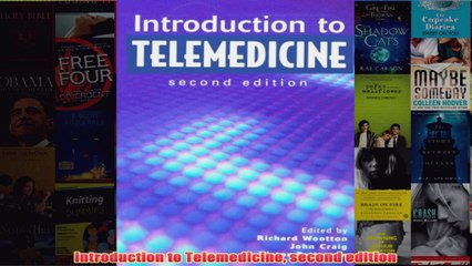 Download PDF  Introduction to Telemedicine second edition FULL FREE