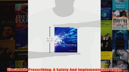 Download PDF  Electronic Prescribing A Safety And Implementation Guide FULL FREE