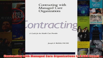 Download PDF  Contracting with Managed Care Organizations JB AHA Press FULL FREE