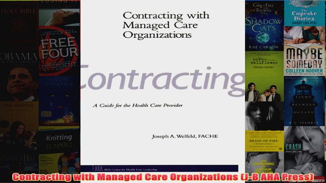 Download PDF Contracting with Managed Care Organizations JB AHA Press FULL FREE