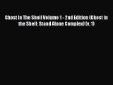 Download Ghost In The Shell Volume 1 - 2nd Edition (Ghost in the Shell: Stand Alone Complex)