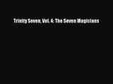 [PDF] Trinity Seven Vol. 4: The Seven Magicians [Download] Full Ebook