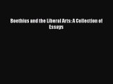 [PDF Download] Boethius and the Liberal Arts: A Collection of Essays [PDF] Online