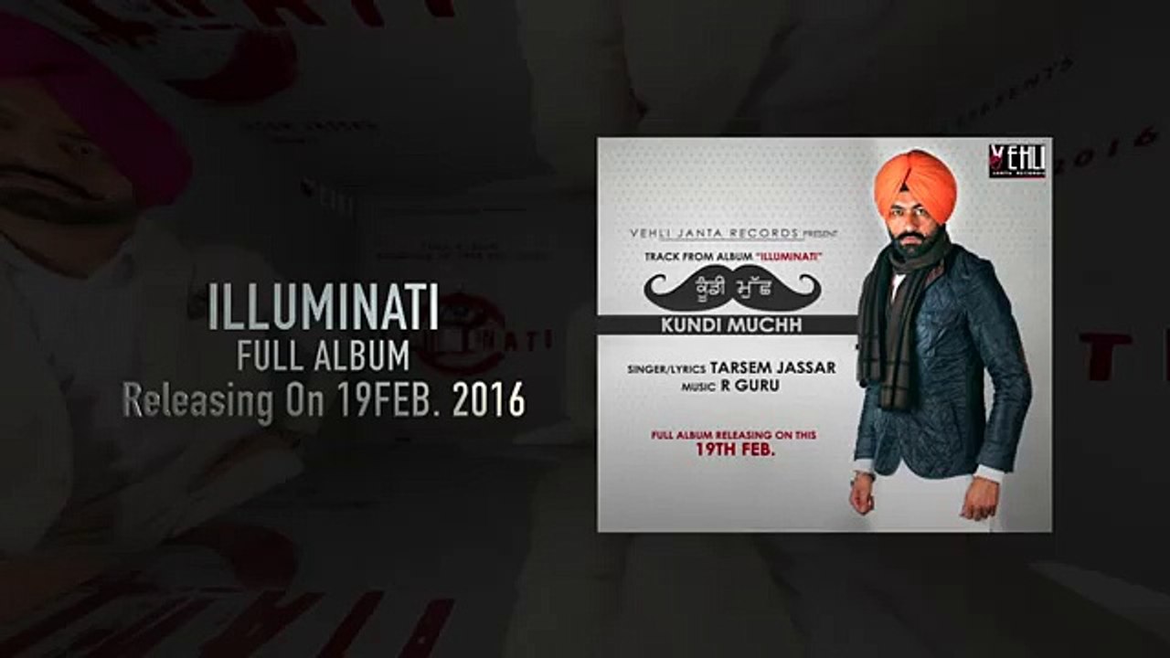 Latest Punjabi Songs 2016 _ KUNDI MUCHH_ TARSEM JASSAR _ New Punjabi Songs 2016