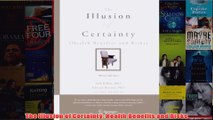 Download PDF  The Illusion of Certainty Health Benefits and Risks FULL FREE
