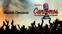 Cantemos - Vol. 3 - Absurda Cenicienta