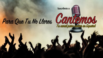 Cantemos - Vol. 2 - Para Que Tu No Llores