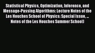 Read Statistical Physics Optimization Inference and Message-Passing Algorithms: Lecture Notes