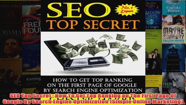 Download PDF SEO Top Secret How To Get Top Ranking on The First Page Of Google By Search Engine FULL FREE