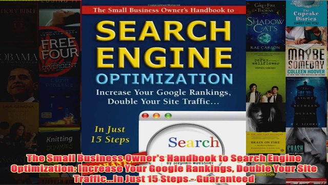 Download PDF The Small Business Owners Handbook to Search Engine Optimization Increase Your Google FULL FREE