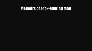 Download Memoirs of a fox-hunting man  EBook