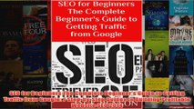 Download PDF  SEO for Beginners The Complete Beginners Guide to Getting Traffic from Google 7 FULL FREE