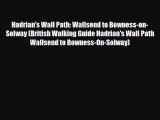 [PDF] Hadrian's Wall Path: Wallsend to Bowness-on-Solway (British Walking Guide Hadrian's Wall