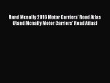 [PDF] Rand Mcnally 2016 Motor Carriers' Road Atlas (Rand Mcnally Motor Carriers' Road Atlas)
