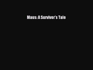 [PDF] Maus: A Survivor's Tale [Download] Online