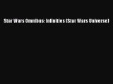 Download Star Wars Omnibus: Infinities (Star Wars Universe) PDF Free