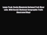 [PDF] Longs Peak: Rocky Mountain National Park [Bear Lake Wild Basin] (National Geographic