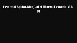 Read Essential Spider-Man Vol. 9 (Marvel Essentials) (v. 9) Ebook Free