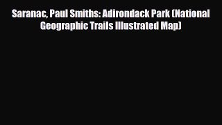 [PDF] Saranac Paul Smiths: Adirondack Park (National Geographic Trails Illustrated Map) [Download]