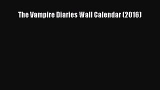 Download The Vampire Diaries Wall Calendar (2016) Ebook Free