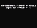 Read Marvel Masterworks: The Invincible Iron Man Vol. 2 (Reprints TALES OF SUSPENSE #51-65)