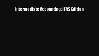 Download Intermediate Accounting: IFRS Edition Ebook Online