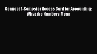 Read Connect 1-Semester Access Card for Accounting: What the Numbers Mean Ebook Free