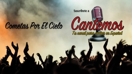 Cantemos - Vol. 7 - Cometas Por El Cielo