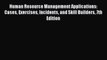 Read Human Resource Management Applications: Cases Exercises Incidents and Skill Builders 7th