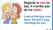 French Lesson 178 - HANDSOME Guy Informal French dialogue conversation Slang expressions Argot