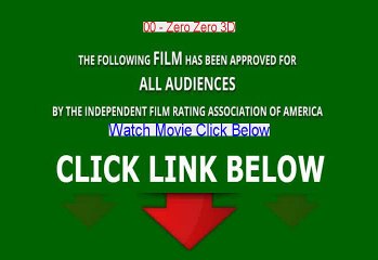 00 - Zero Zero 3D Stream Movie Online (2011)