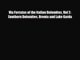 [PDF] Via Ferratas of the Italian Dolomites Vol 2: Southern Dolomites Brenta and Lake Garda