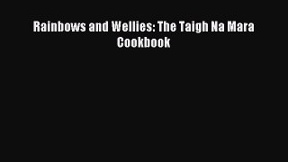 Download Rainbows and Wellies: The Taigh Na Mara Cookbook Ebook Free