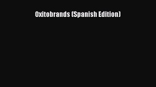 Download Oxitobrands (Spanish Edition) pdf book free