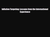 [PDF Download] Inflation Targeting: Lessons from the International Experience [Download] Full